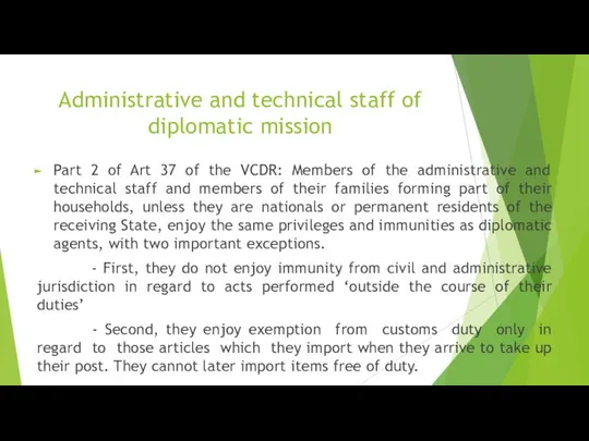 Administrative and technical staff of diplomatic mission Part 2 of Art