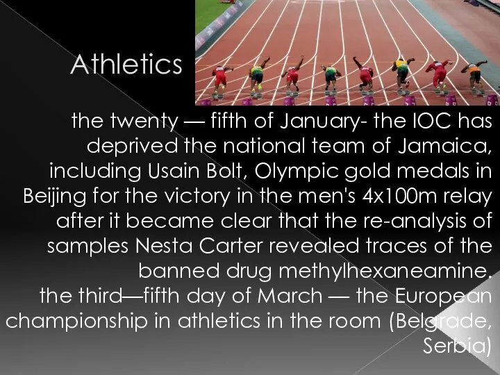 Athletics the twenty — fifth of January- the IOC has deprived