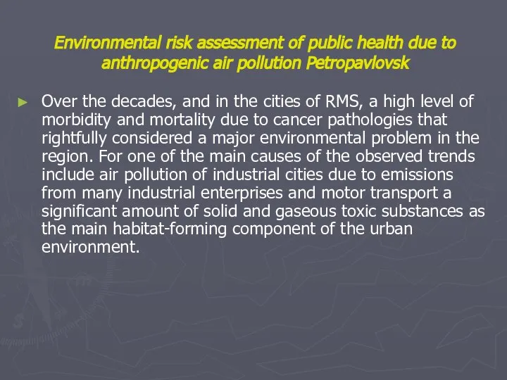 Environmental risk assessment of public health due to anthropogenic air pollution