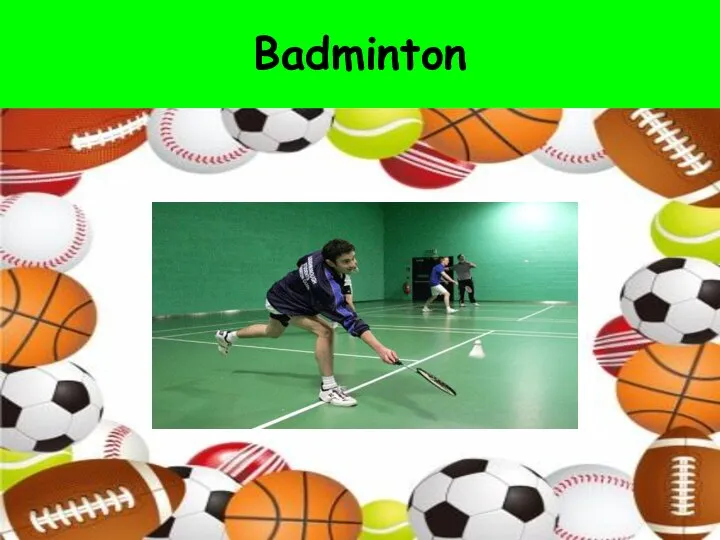 Badminton