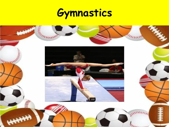 Gymnastics