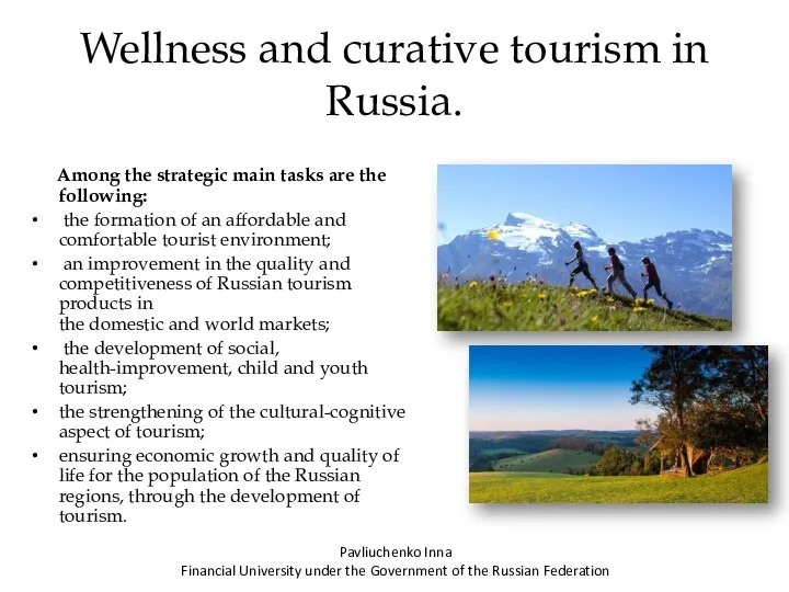 Wellness and curative tourism in Russia. Among the strategic main tasks