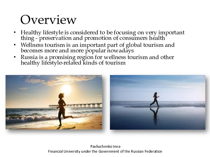 Overview Healthy lifestyle is considered to be focusing on very important