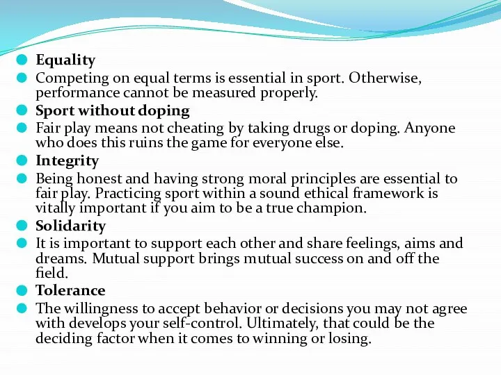 Equality Competing on equal terms is essential in sport. Otherwise, performance