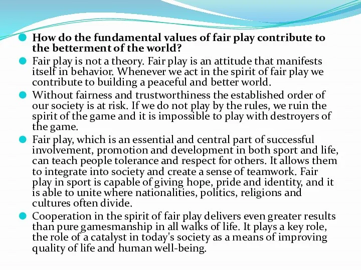 How do the fundamental values of fair play contribute to the