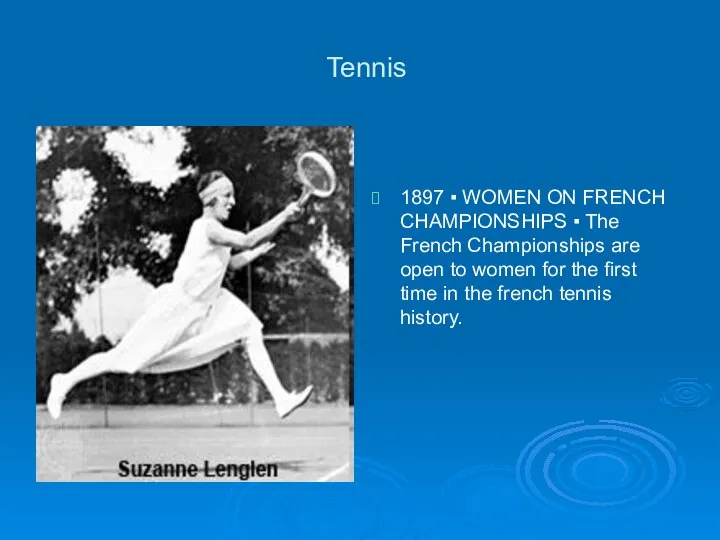 Tennis 1897 ▪ WOMEN ON FRENCH CHAMPIONSHIPS ▪ The French Championships