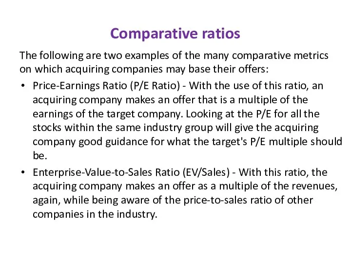Comparative ratios The following are two examples of the many comparative