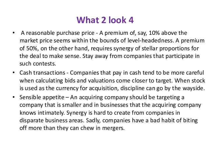 What 2 look 4 A reasonable purchase price - A premium