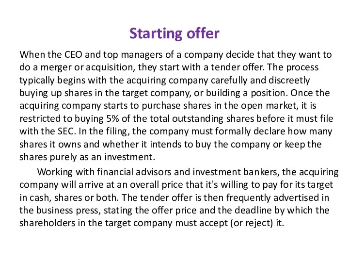 Starting offer When the CEO and top managers of a company