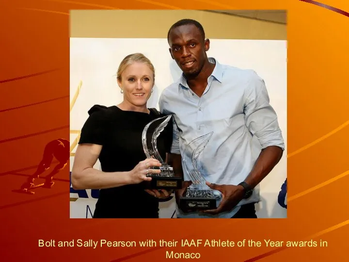 Bolt and Sally Pearson with their IAAF Athlete of the Year awards in Monaco