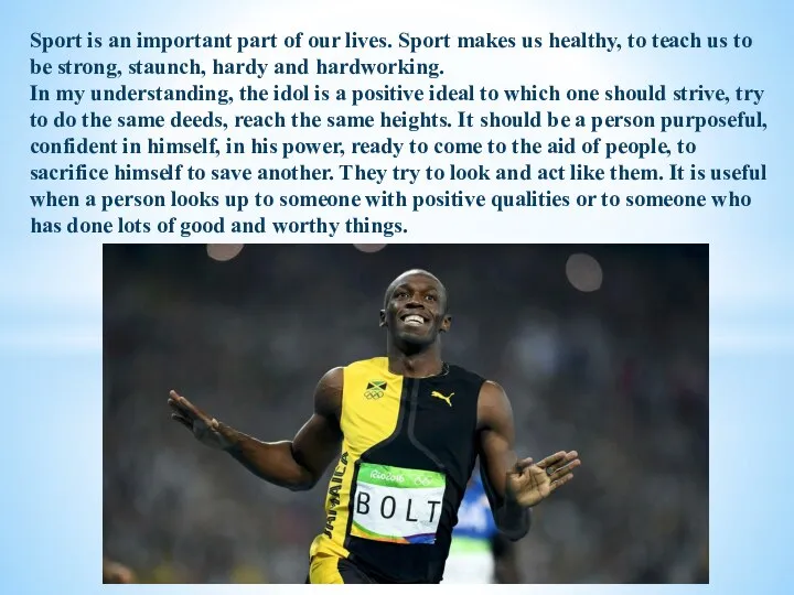 Sport is an important part of our lives. Sport makes us
