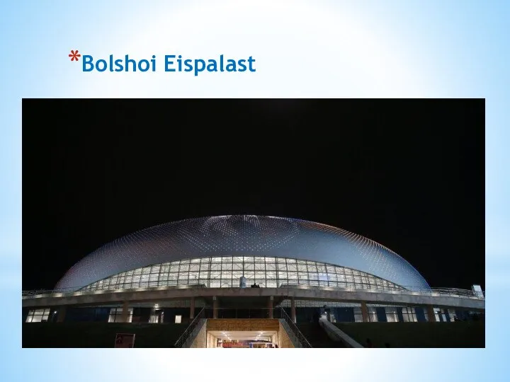 Bolshoi Eispalast
