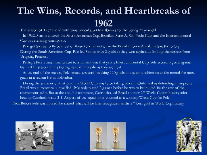 The Wins, Records, and Heartbreaks of 1962 The season of 1962
