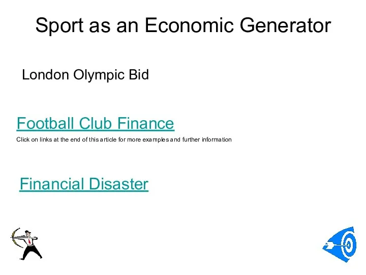 Sport as an Economic Generator London Olympic Bid Football Club Finance