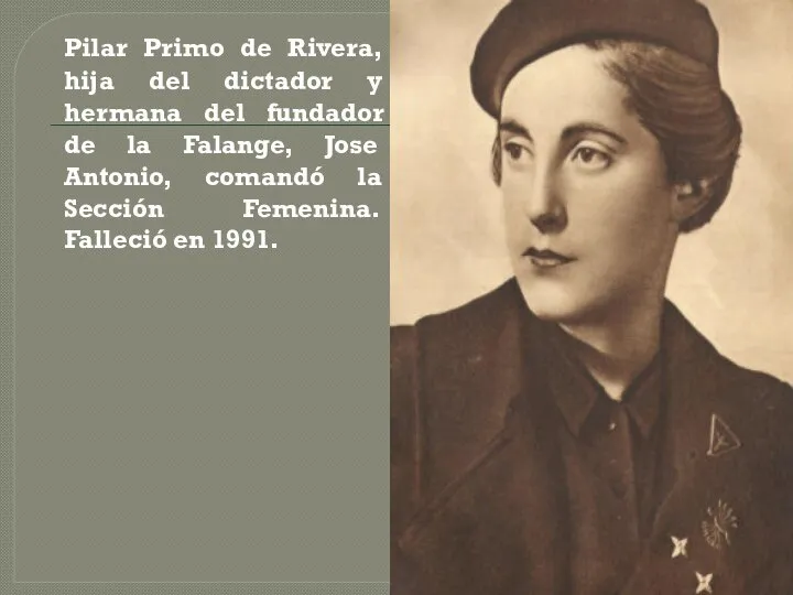 Pilar Primo de Rivera, hija del dictador y hermana del fundador