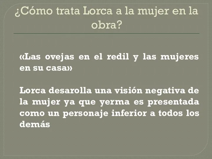 ¿Cómo trata Lorca a la mujer en la obra? «Las ovejas