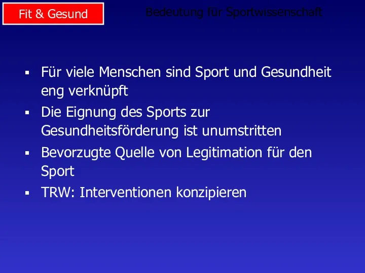 Für viele Menschen sind Sport und Gesundheit eng verknüpft Die Eignung