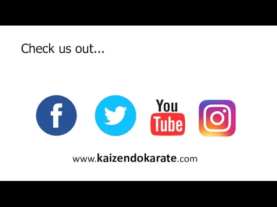 Check us out... www.kaizendokarate.com