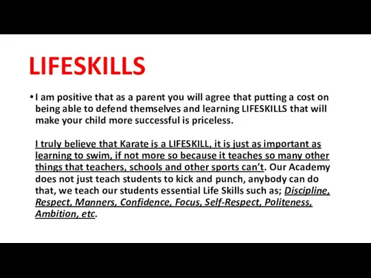 LIFESKILLS I am positive that as a parent you will agree
