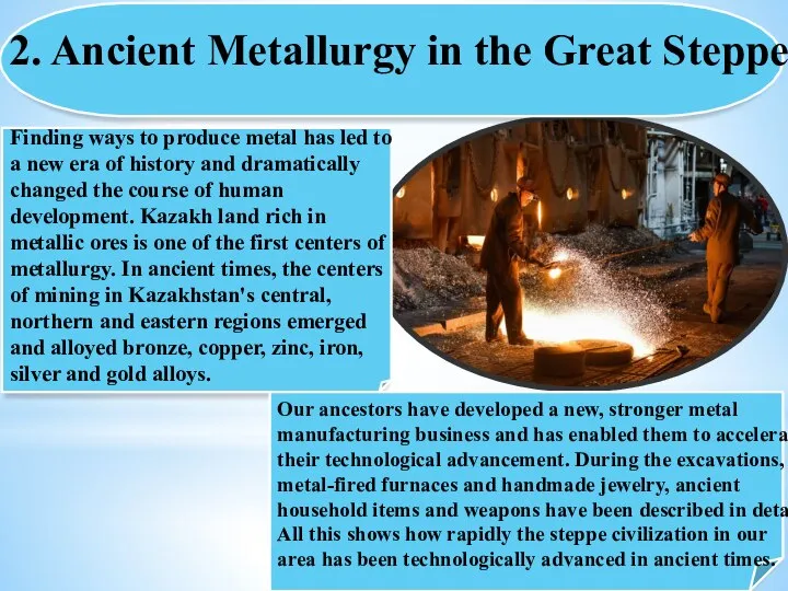 2. Ancient Metallurgy in the Great Steppe Finding ways to produce