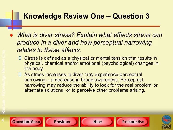 Rescue - Knowledge Review One Knowledge Review One – Question 3