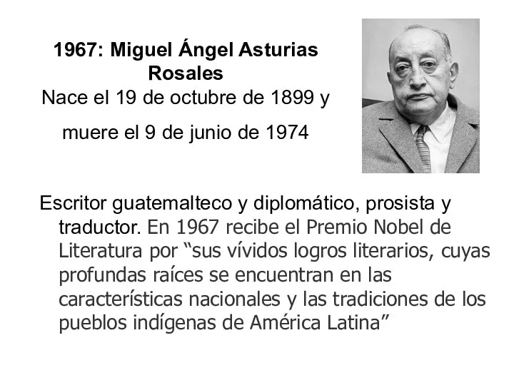 1967: Miguel Ángel Asturias Rosales Nace el 19 de octubre de