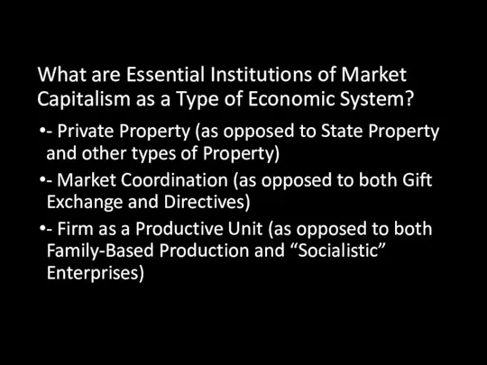 What are Essential Institutions of Market Capitalism as a Type of