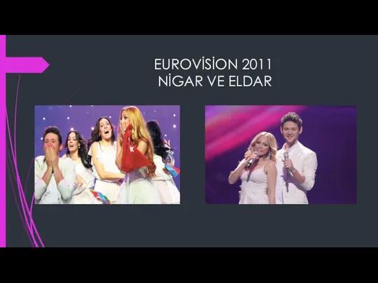 EUROVİSİON 2011 NİGAR VE ELDAR