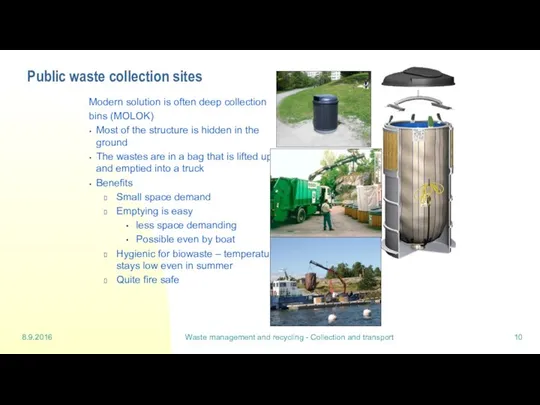 8.9.2016 Waste management and recycling - Collection and transport Public waste