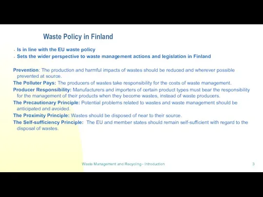 Waste Policy in Finland Is in line with the EU waste