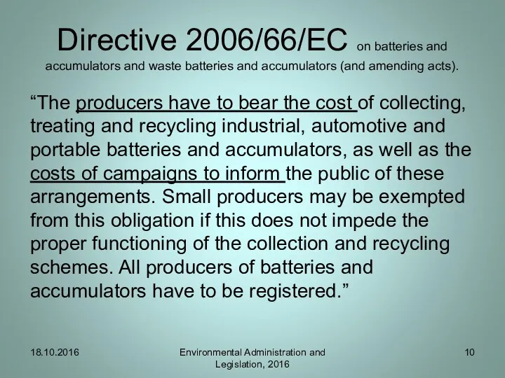 Directive 2006/66/EC on batteries and accumulators and waste batteries and accumulators