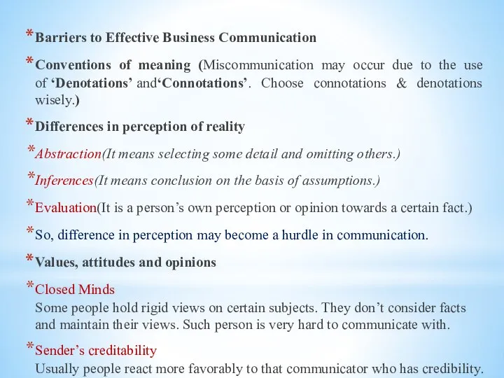 Barriers to Effective Business Communication Conventions of meaning (Miscommunication may occur