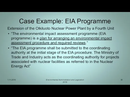 Case Example: EIA Programme Extension of the Olkiluoto Nuclear Power Plant