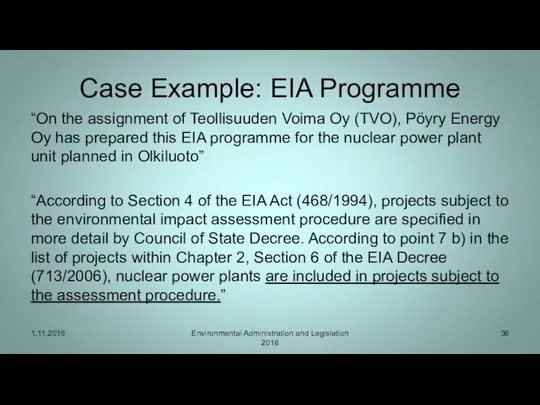 Case Example: EIA Programme “On the assignment of Teollisuuden Voima Oy