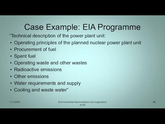 Case Example: EIA Programme “Technical description of the power plant unit: