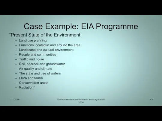 Case Example: EIA Programme “Present State of the Environment: Land use