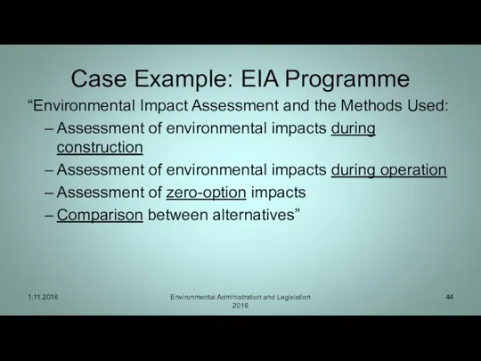 Case Example: EIA Programme “Environmental Impact Assessment and the Methods Used: