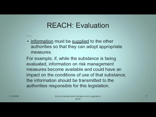 REACH: Evaluation … information must be supplied to the other authorities