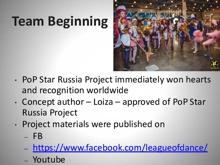 PoP Star Russia Project immediately won hearts and recognition worldwide Concept