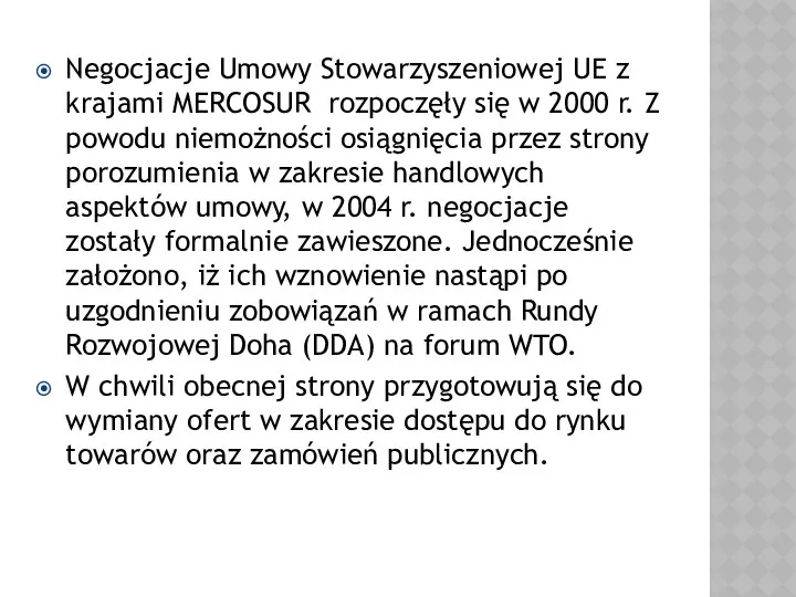 Negocjacje Umowy Stowarzyszeniowej UE z krajami MERCOSUR rozpoczęły się w 2000