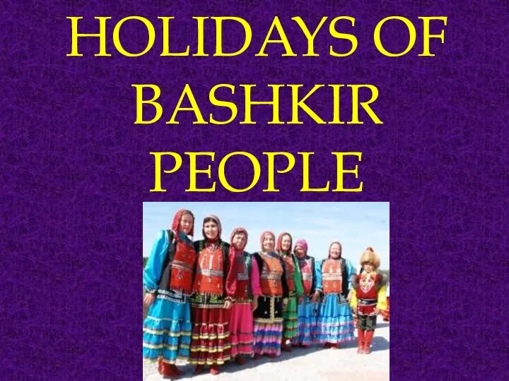 HOLIDAYS OF BASHKIR PEOPLE