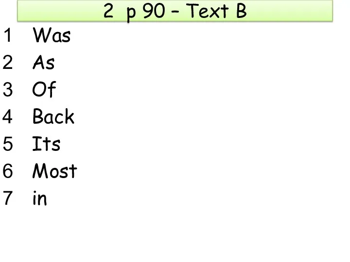 2 p 90 – Text B Was As Of Back Its Most in