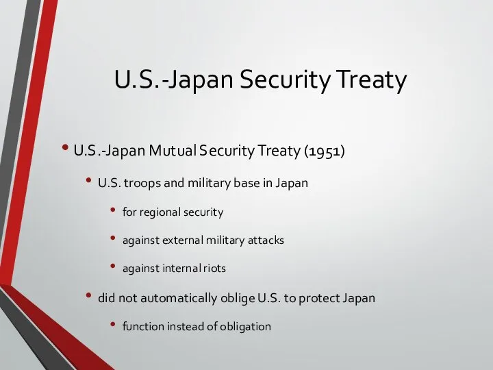 U.S.-Japan Security Treaty U.S.-Japan Mutual Security Treaty (1951) U.S. troops and