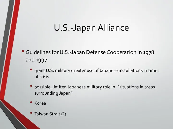 U.S.-Japan Alliance Guidelines for U.S.-Japan Defense Cooperation in 1978 and 1997