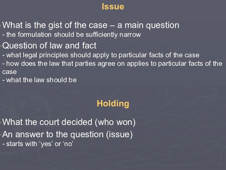 Issue What is the gist of the case – a main