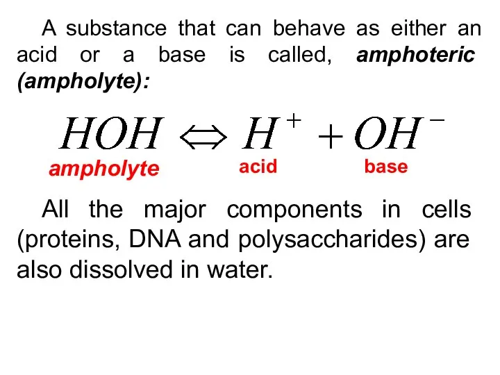 A substance that can behave as either an acid or a