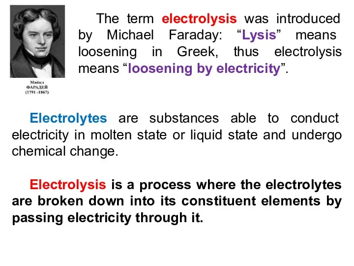 Electrolytes are substances able to conduct electricity in molten state or
