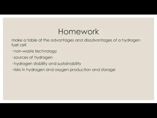 Homework make a table of the advantages and disadvantages of a