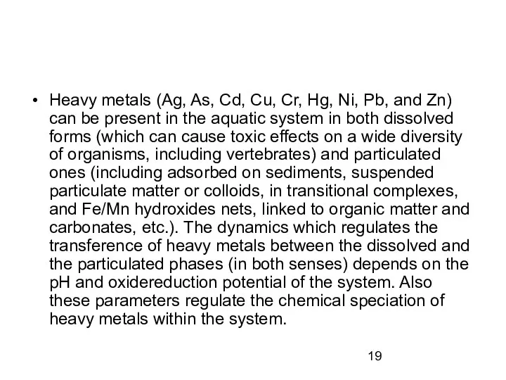 Heavy metals (Ag, As, Cd, Cu, Cr, Hg, Ni, Pb, and