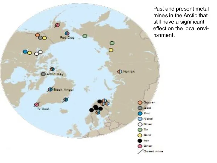 Past and present metal mines in the Arctic that still have